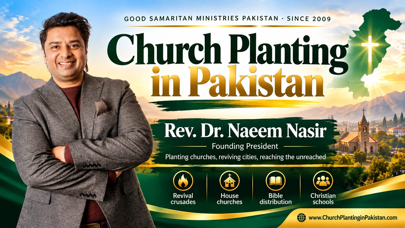 Church Planting in Pakistan — Rev. Dr. Naeem Nasir, Founding President, Good Samaritan Ministries Pakistan