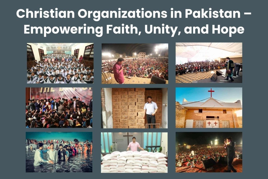 Christian Organizations in Pakistan  Empowering Faith Unity and Hope