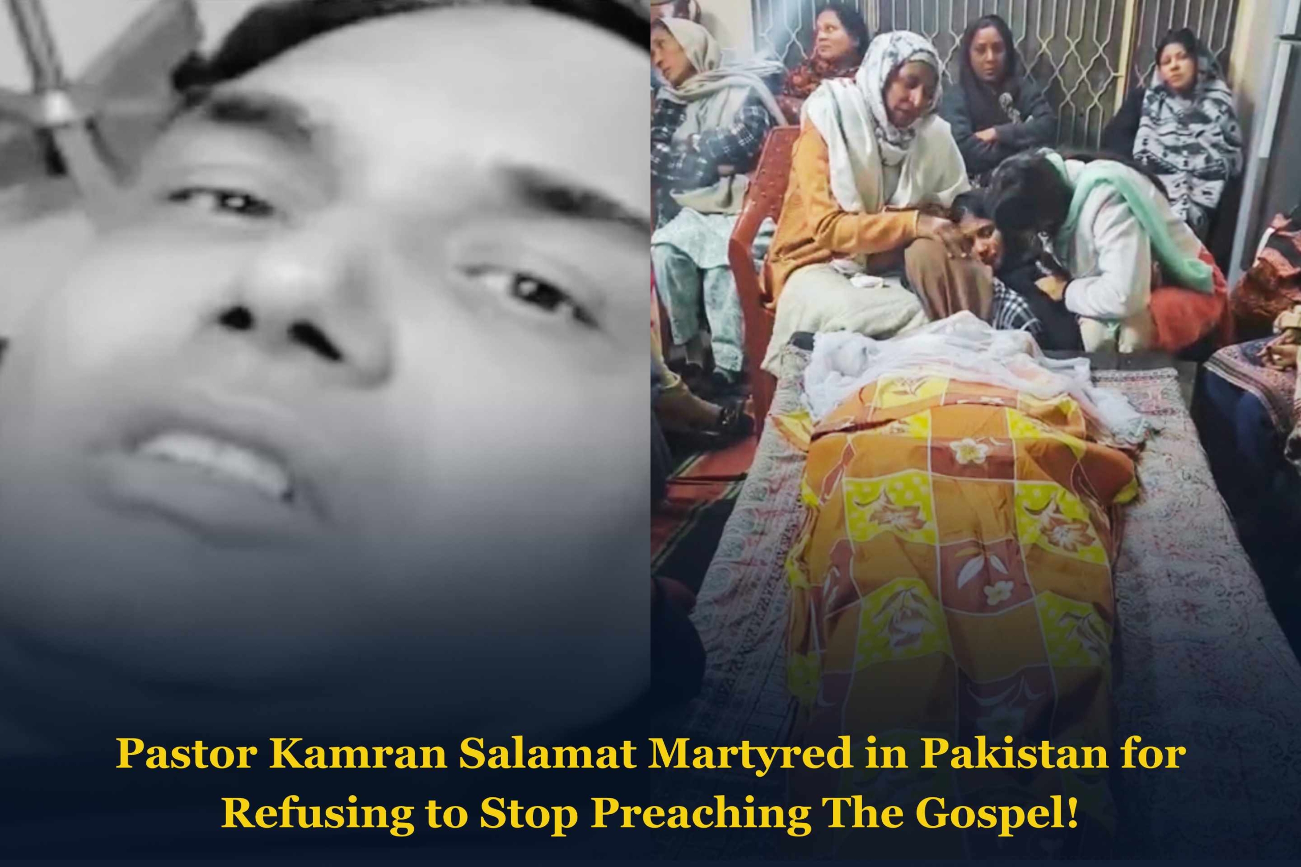 Pastor Kamran Salamat Martyred in Pakistan for Refusing to Stop Preaching the Gospel